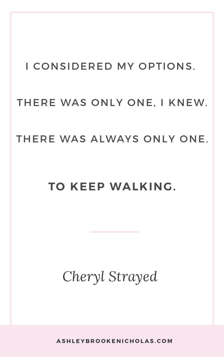 Cheryl Strayed Quotes That Will Change Your Life Ashley Brooke